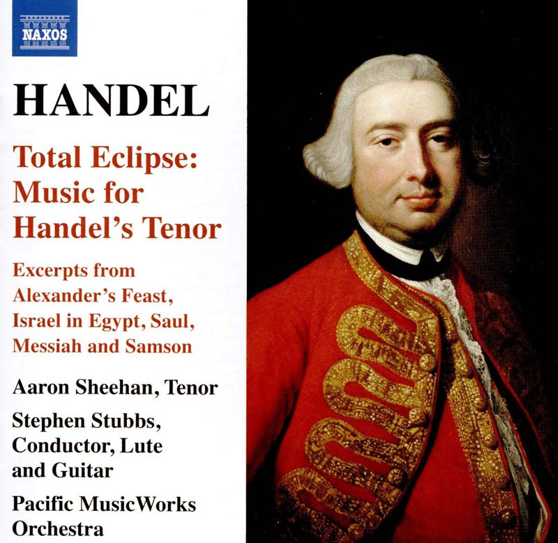 Aaron Sheehan – Total Eclipse: Music for Handel's Tenor – Naxos album